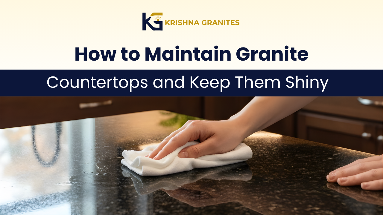 Maintain Granite Countertops