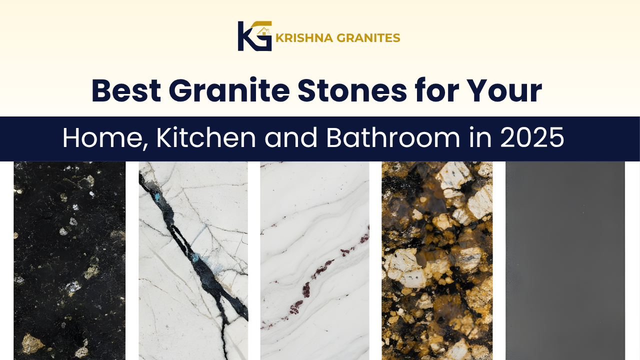 Best Granite Stone for Your Home